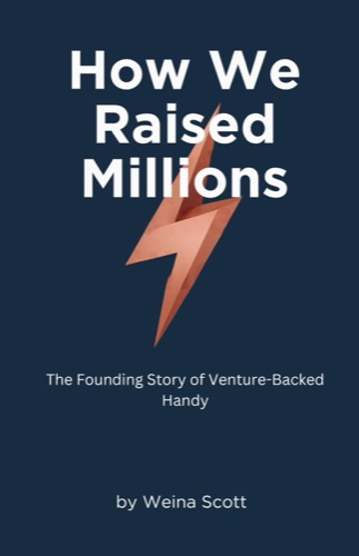 Cover of How We Raised Millions by Weina Scott